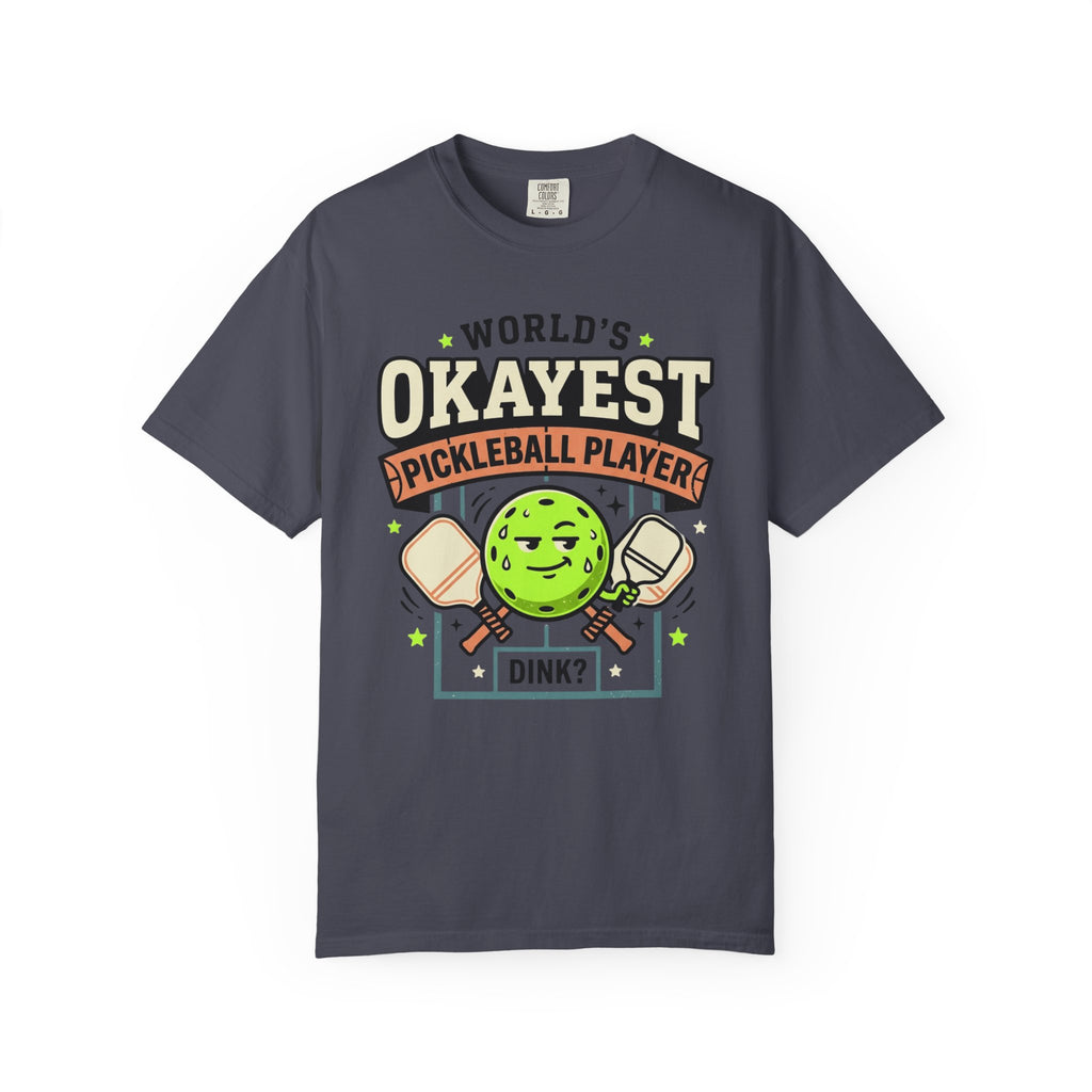 Worlds Okayest Pickleball Player Green