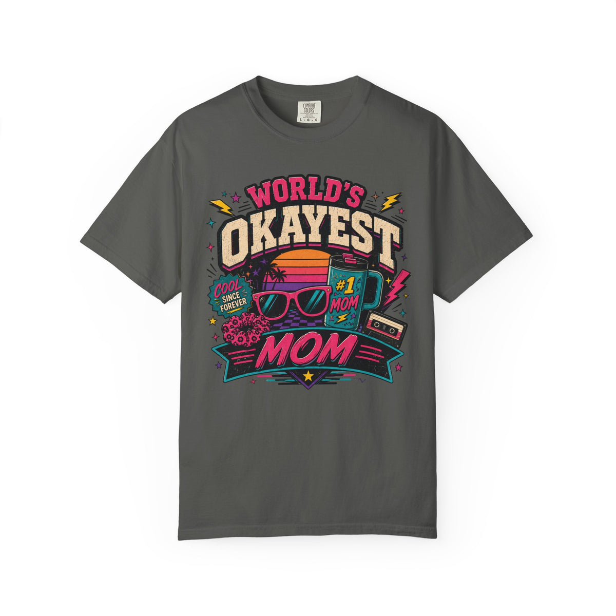 Worlds Okayest Mom 80's