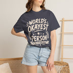 Worlds Okayest Person