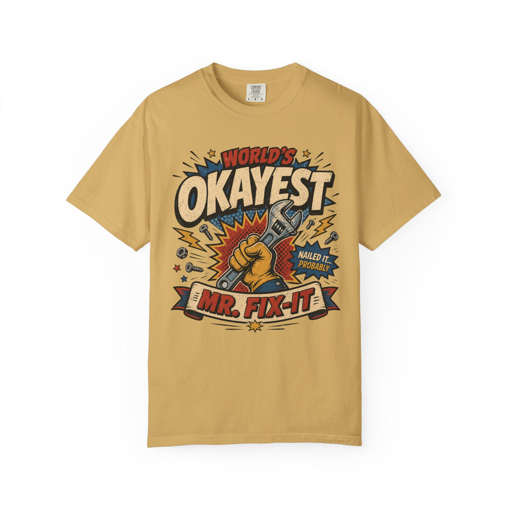 Worlds Okayest Mr. Fix-It Hero