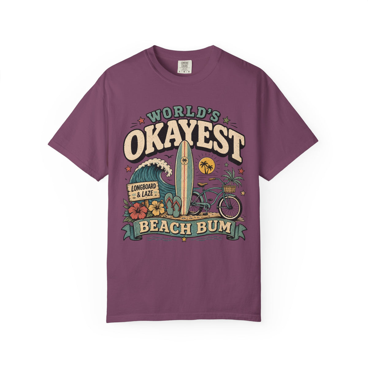 Worlds Okayest Beach Bum Longboard