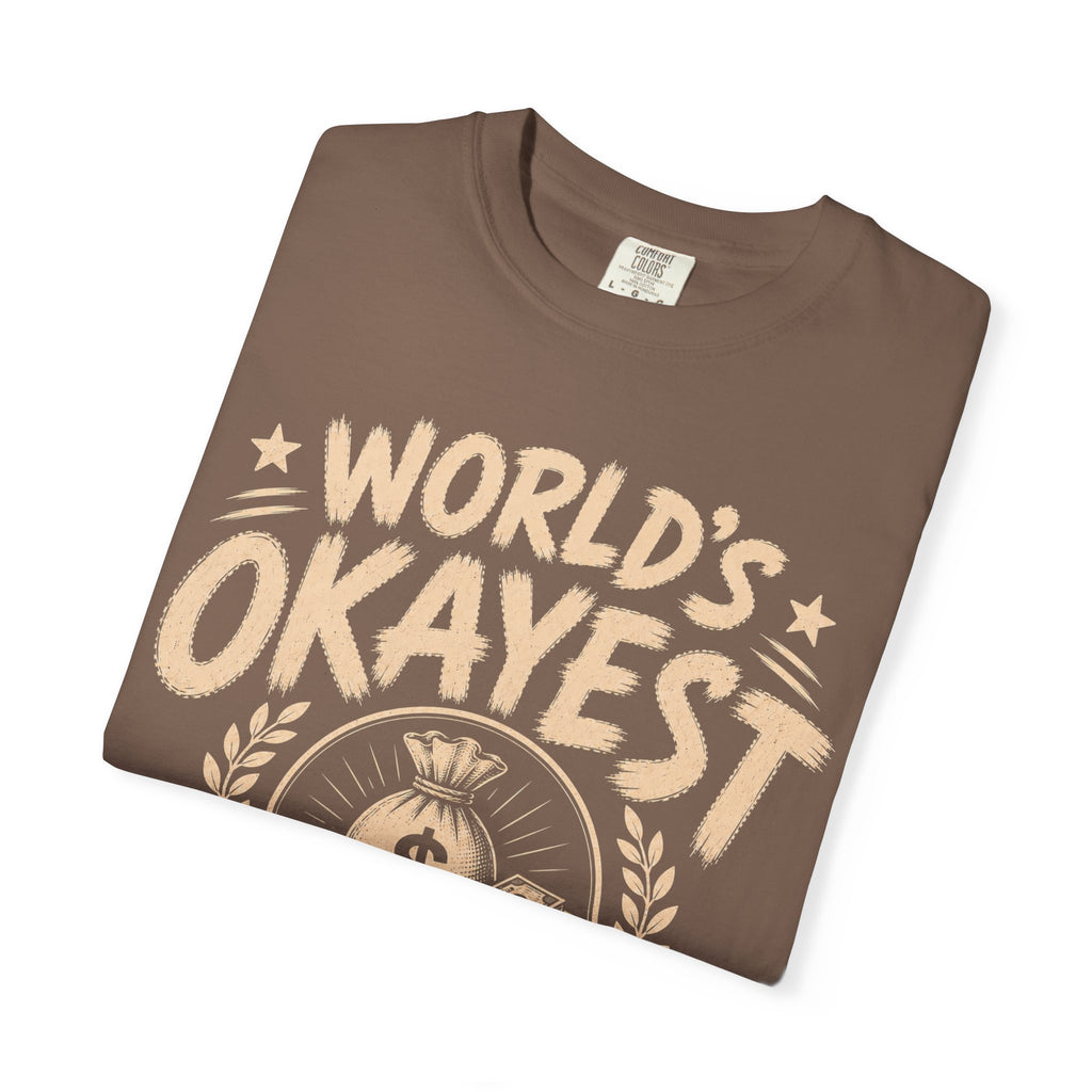 Worlds Okayest Hustler