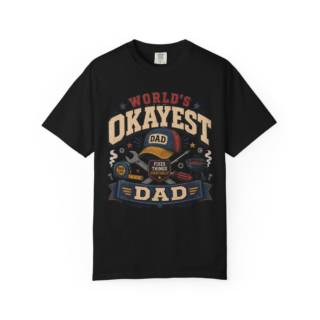Worlds Okayest Dad All Around