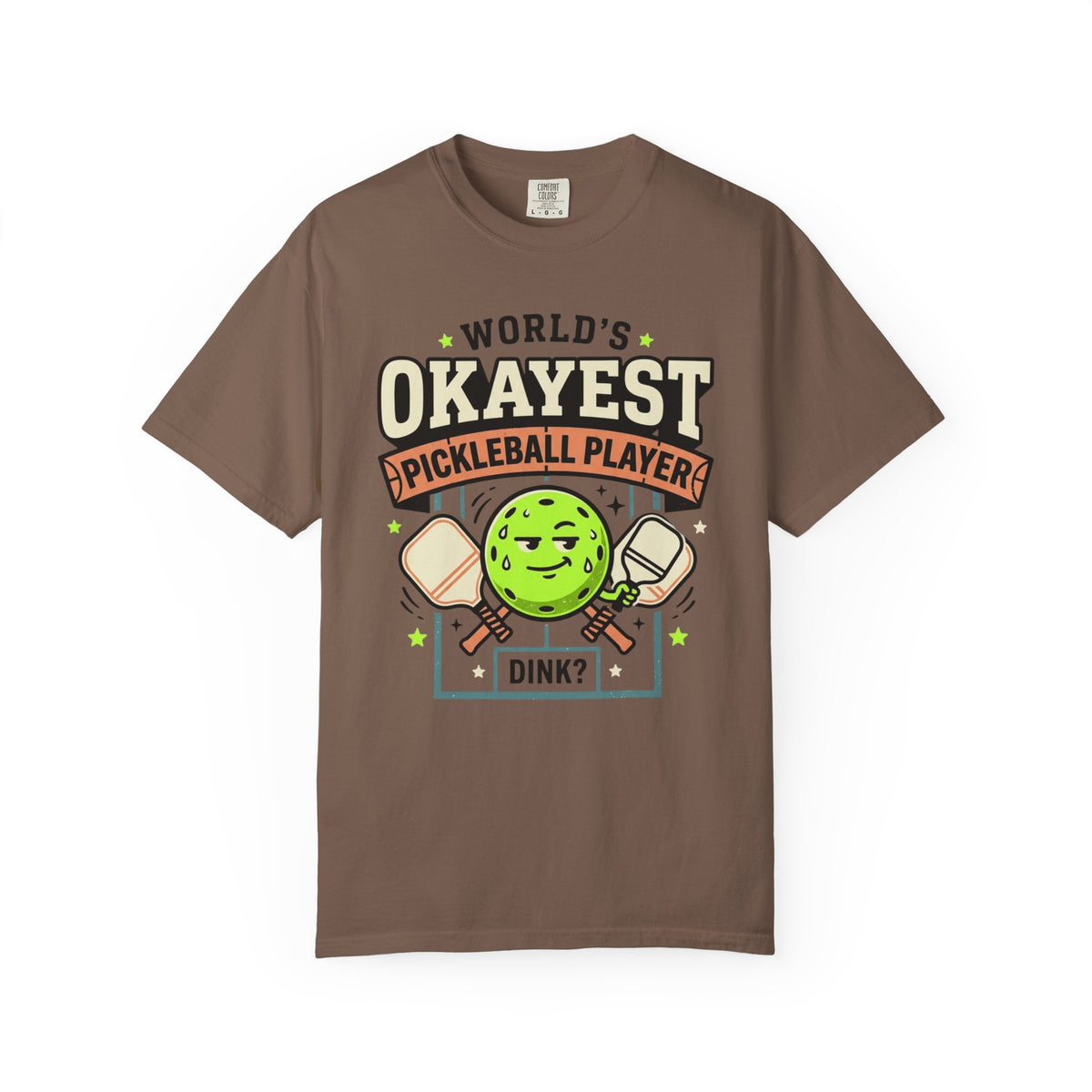 Worlds Okayest Pickleball Player Green