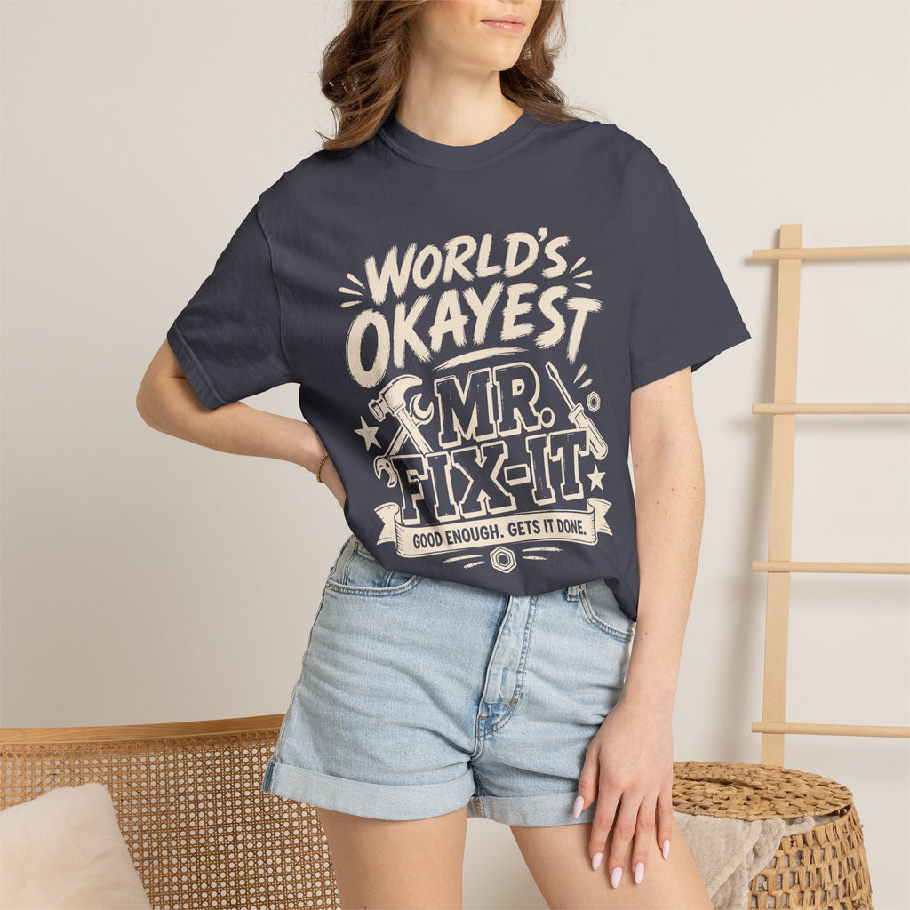 Worlds Okayest Mr. Fix-It