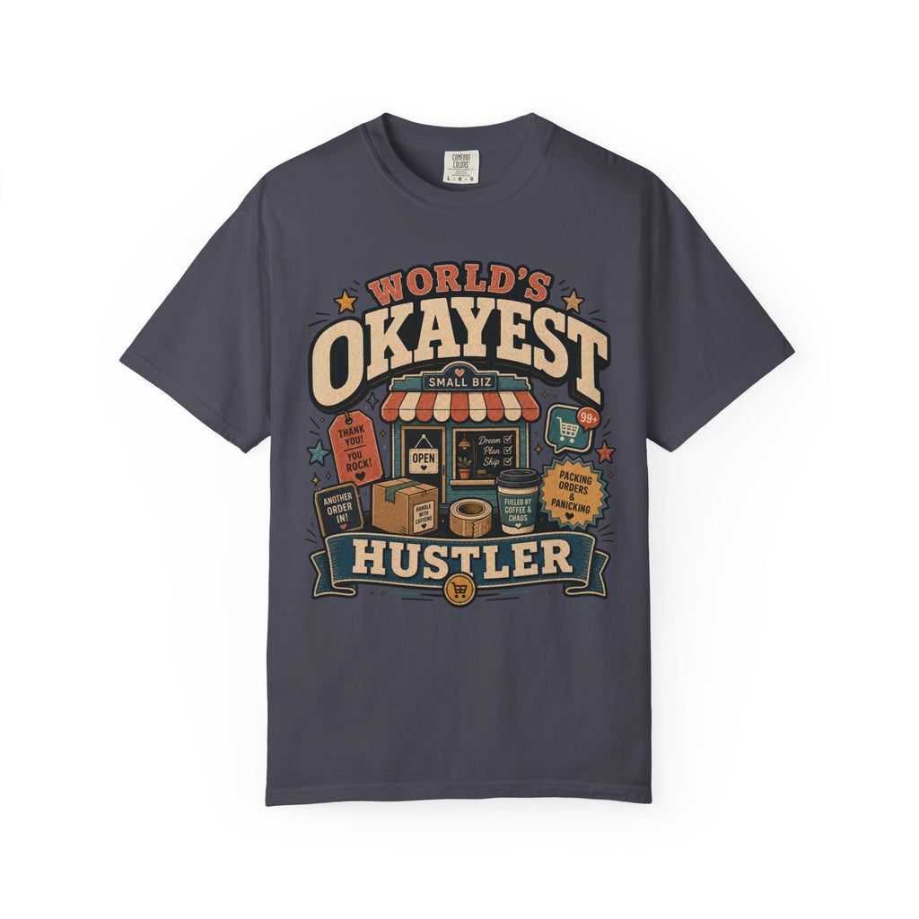 Worlds Okayest Hustler Store
