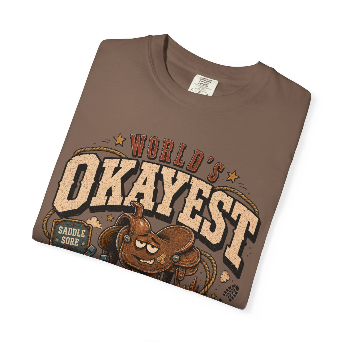 Worlds Okayest Cowboy Saddle