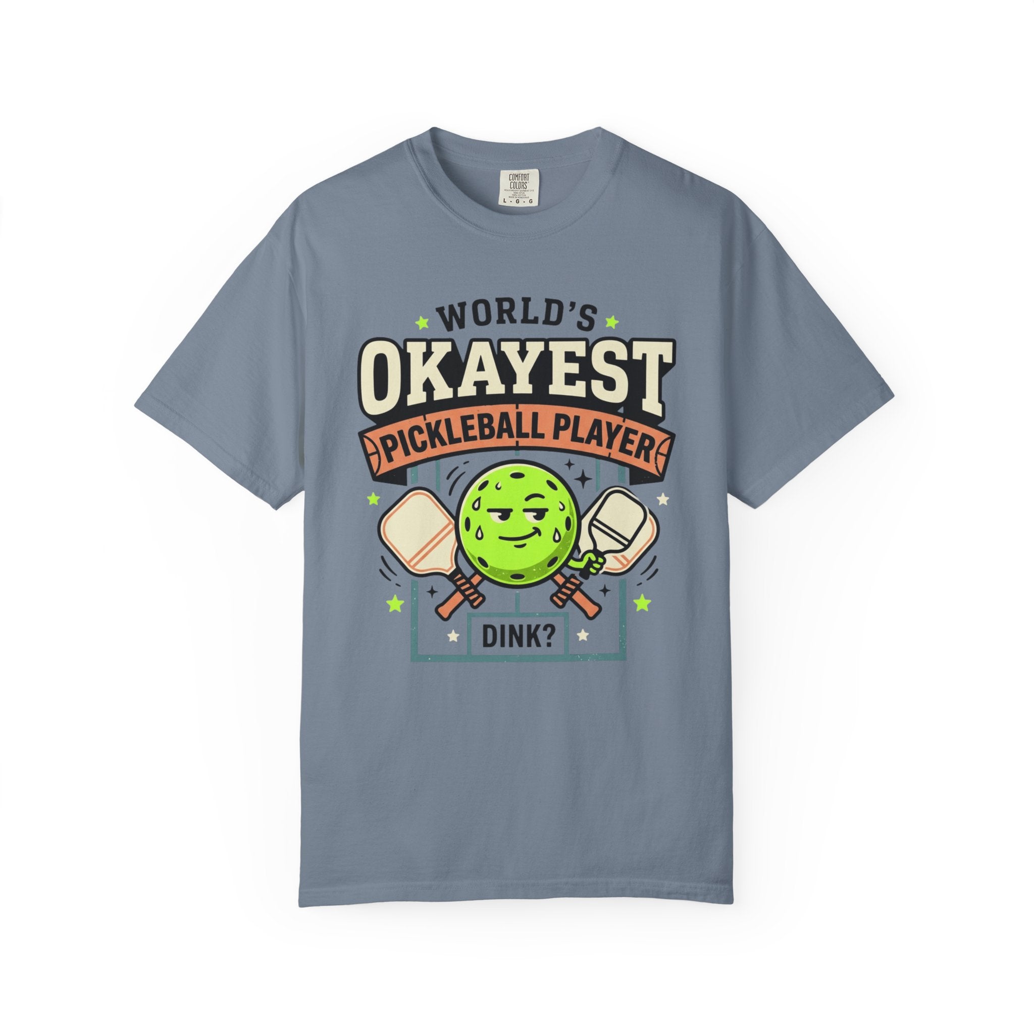 Worlds Okayest Pickleball Player Green