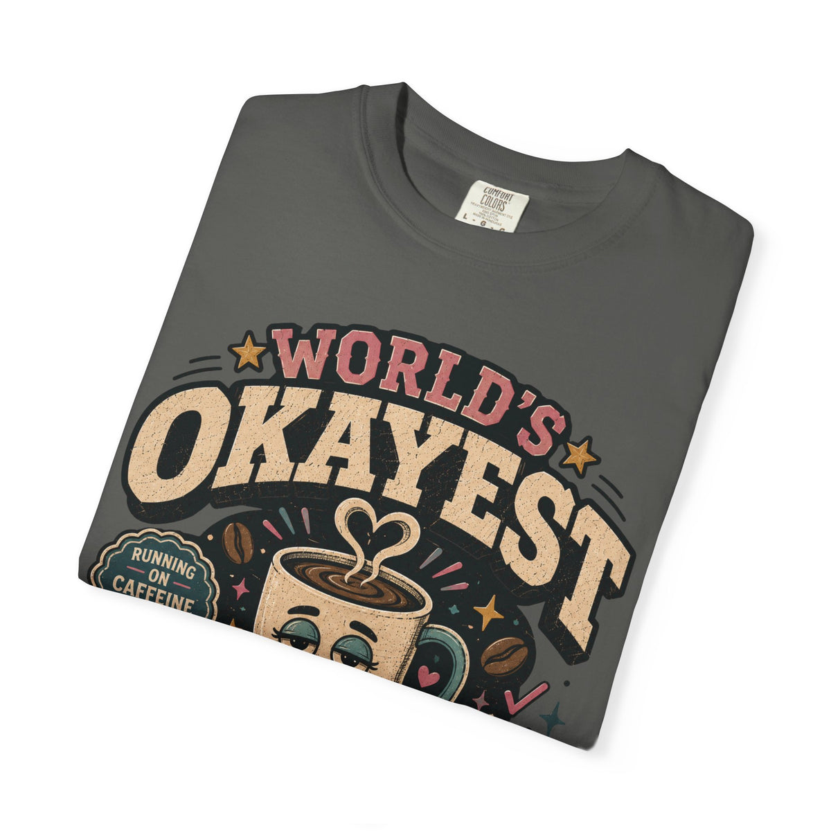 Worlds Okayest Mom Coffee