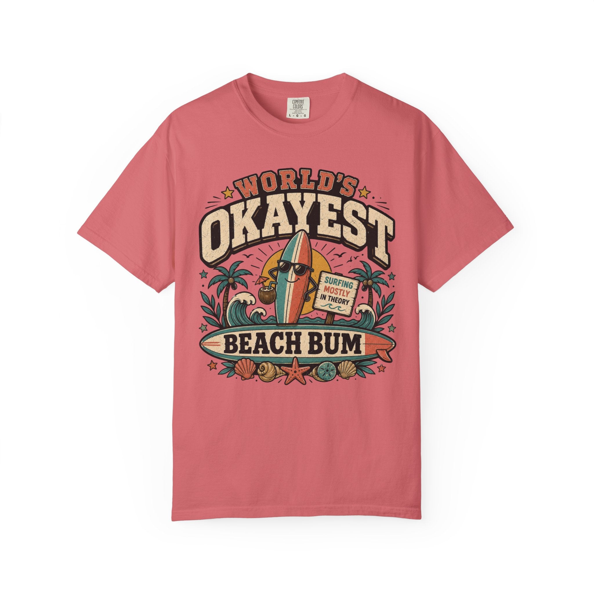 Worlds Okayest Beach Bum Fun Board