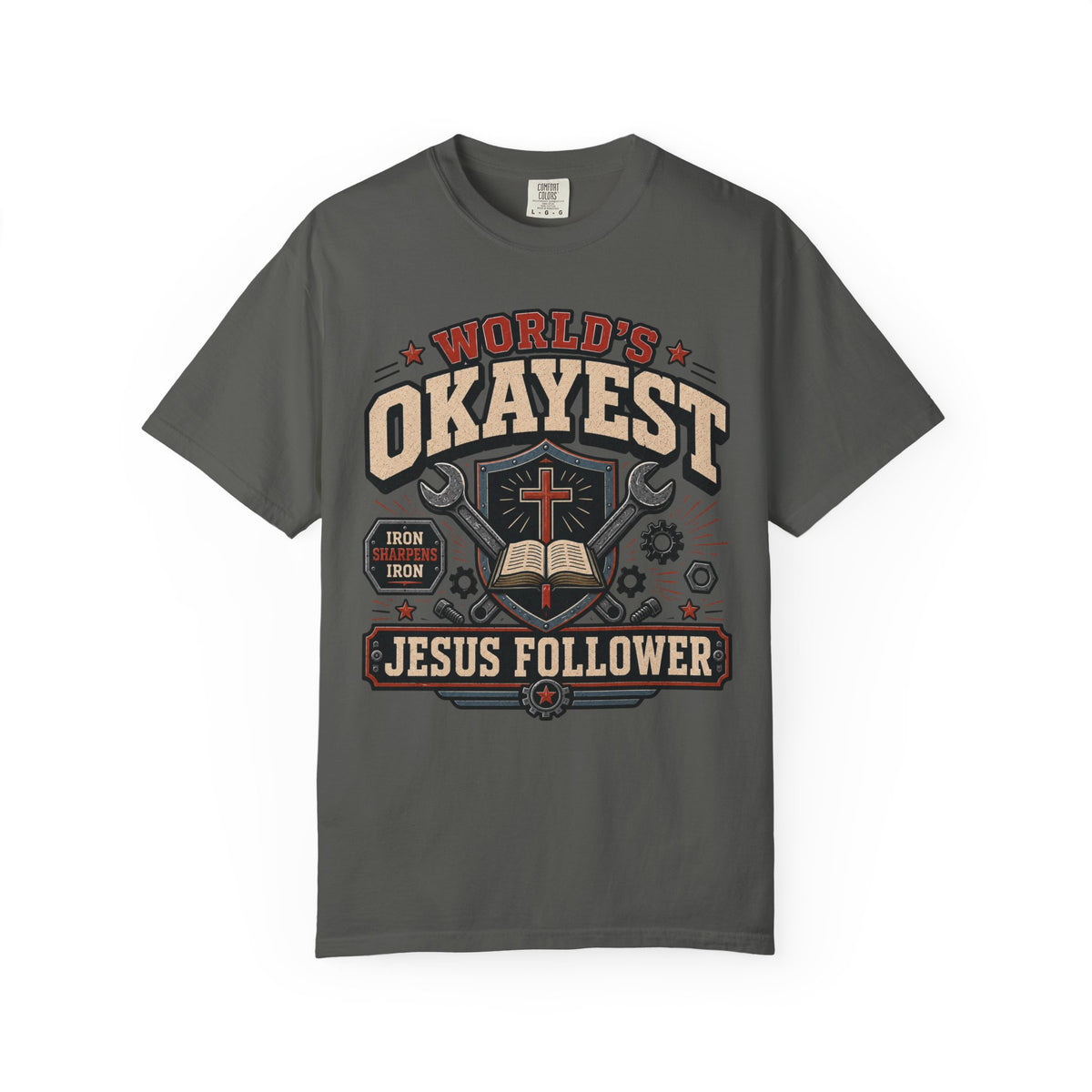 Worlds Okayest Jesus Follower Iron