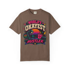Worlds Okayest Hustler Vibe