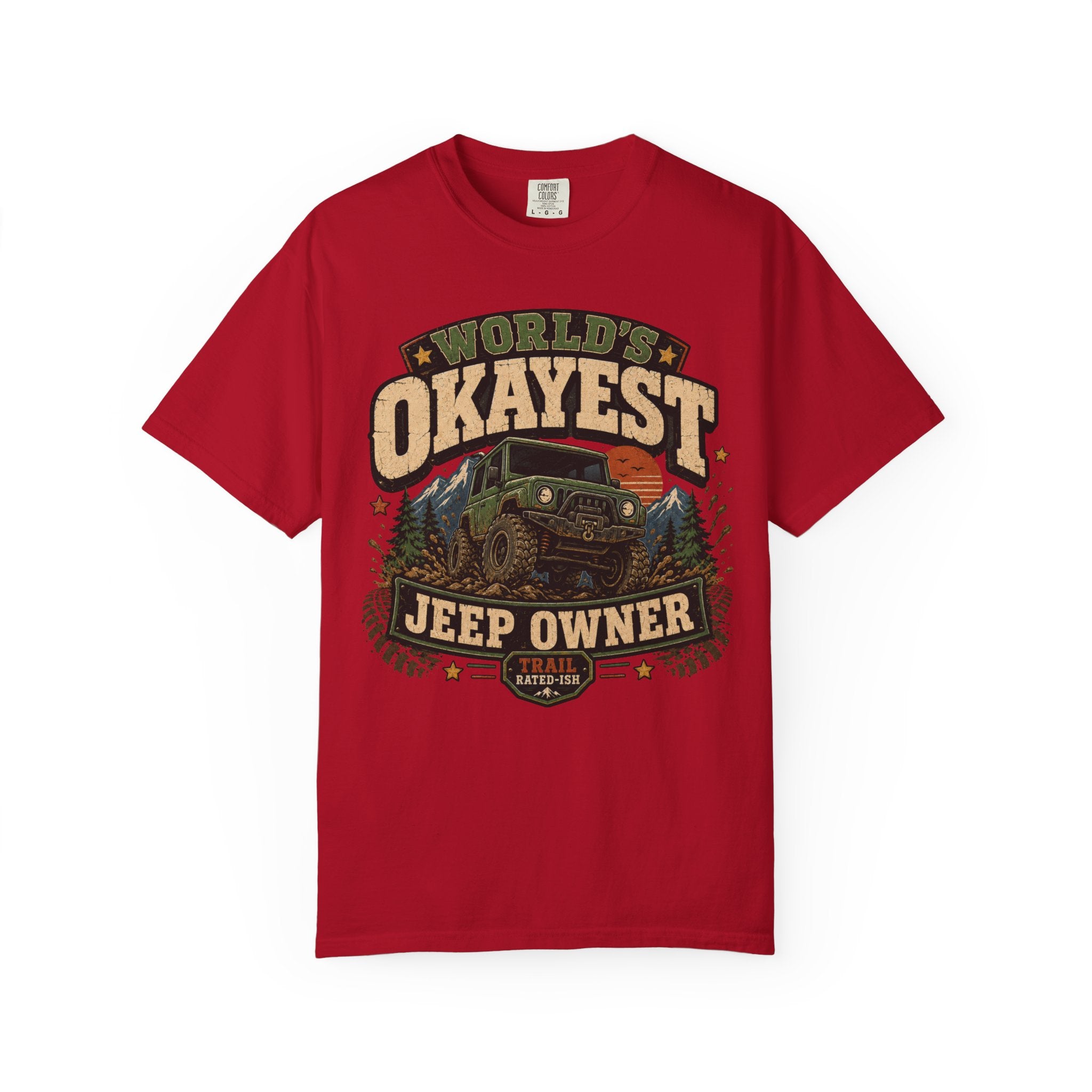 Worlds Okayest Jeep Owner Mud