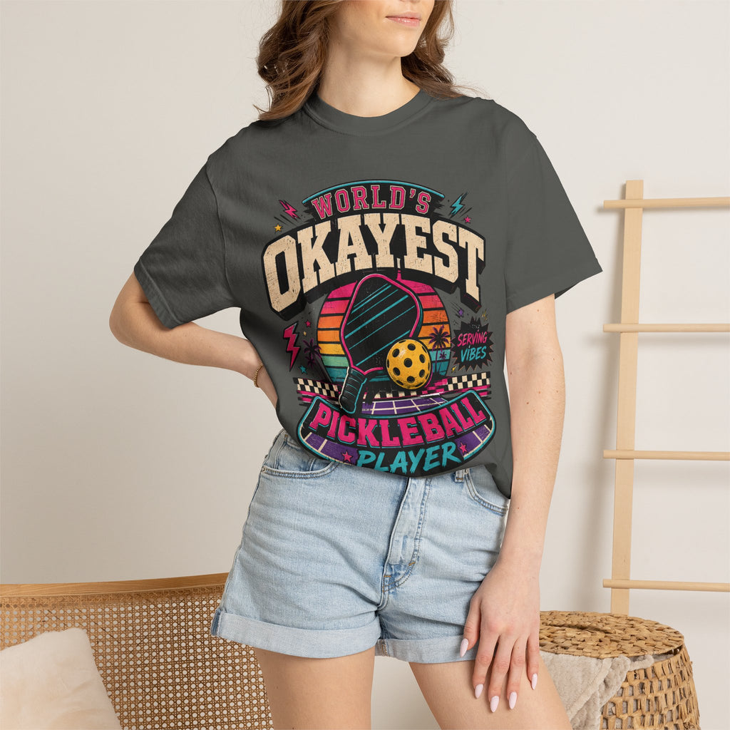 Worlds Okayest Pickleball Player Vibes