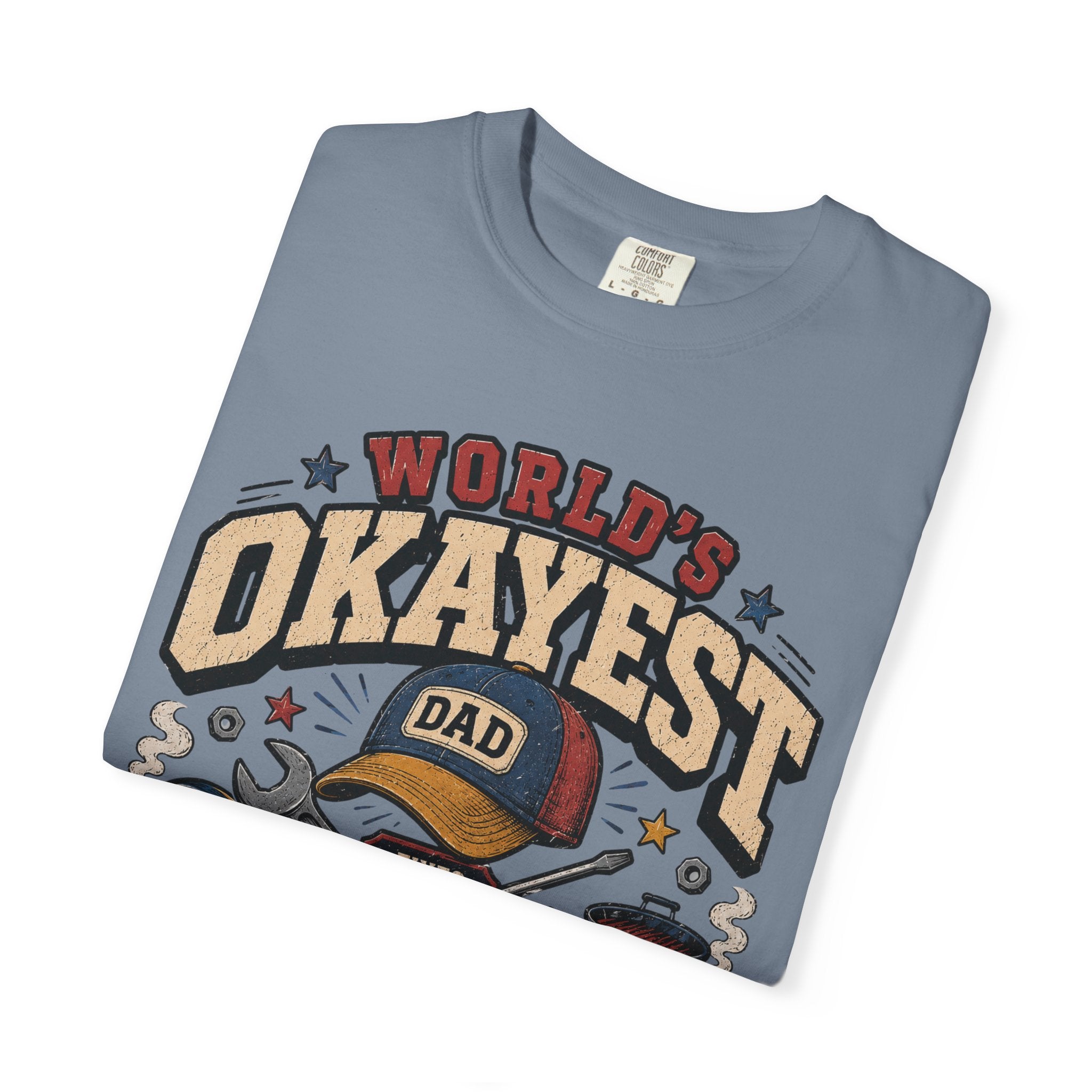 Worlds Okayest Dad All Around