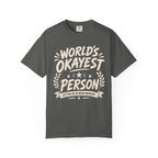 Worlds Okayest Person