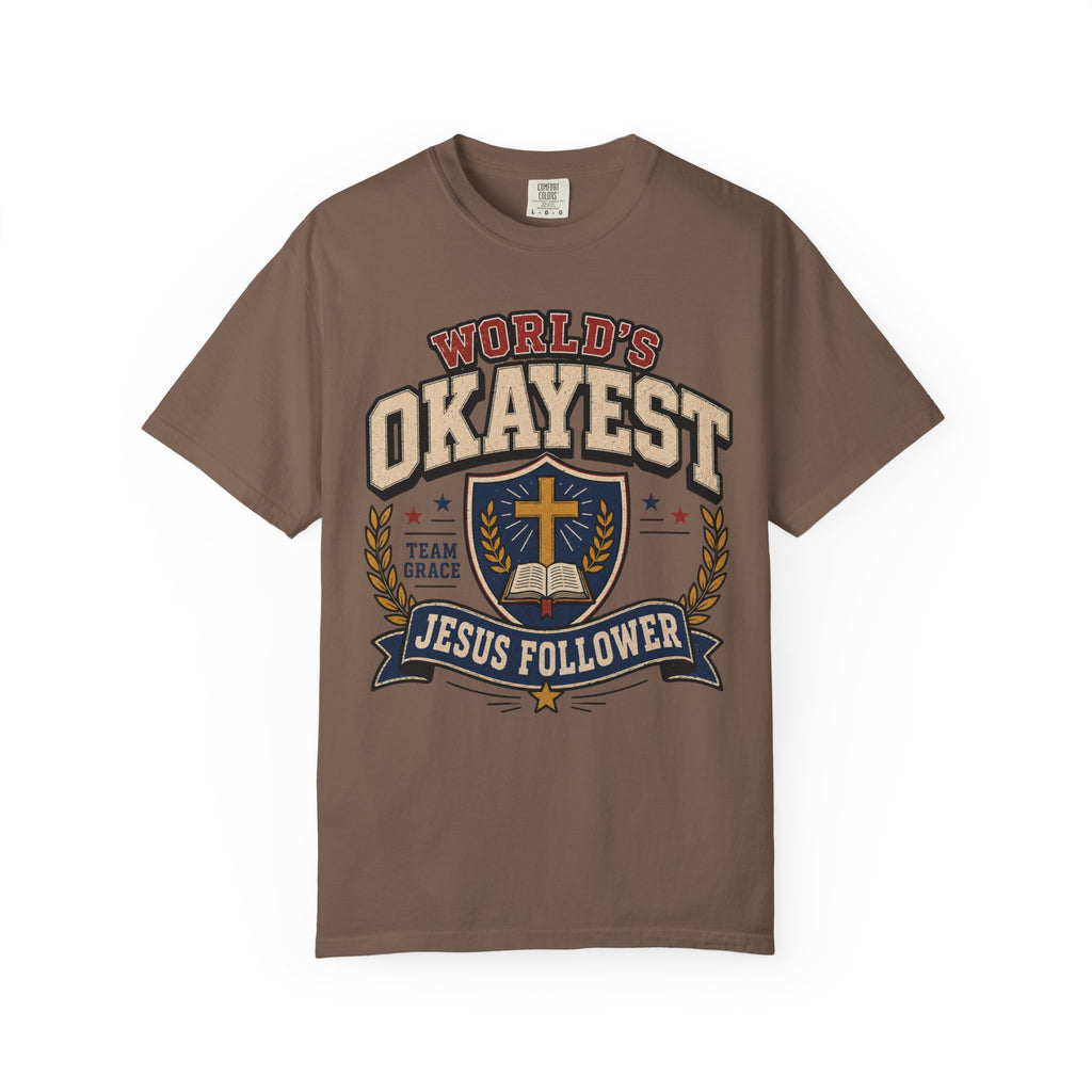 Worlds Okayest Jesus Follower Team