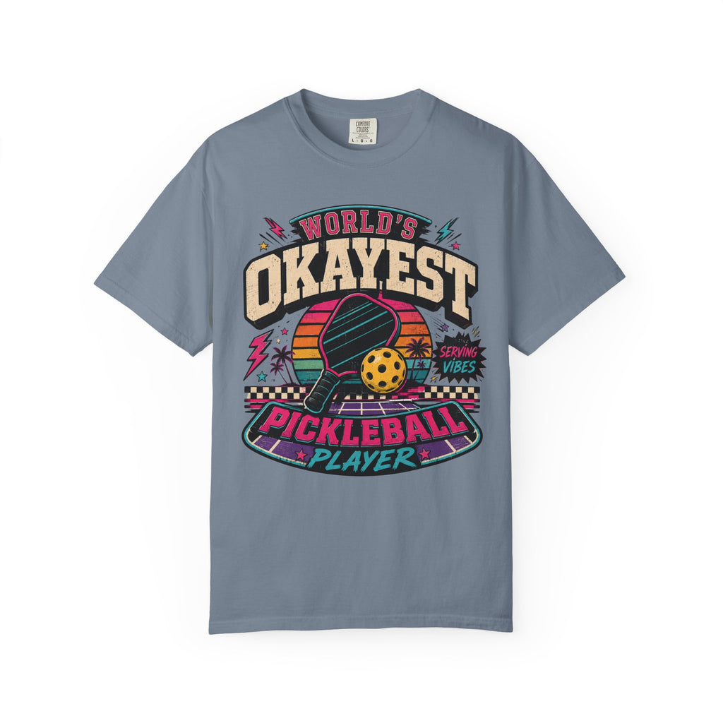 Worlds Okayest Pickleball Player Vibes