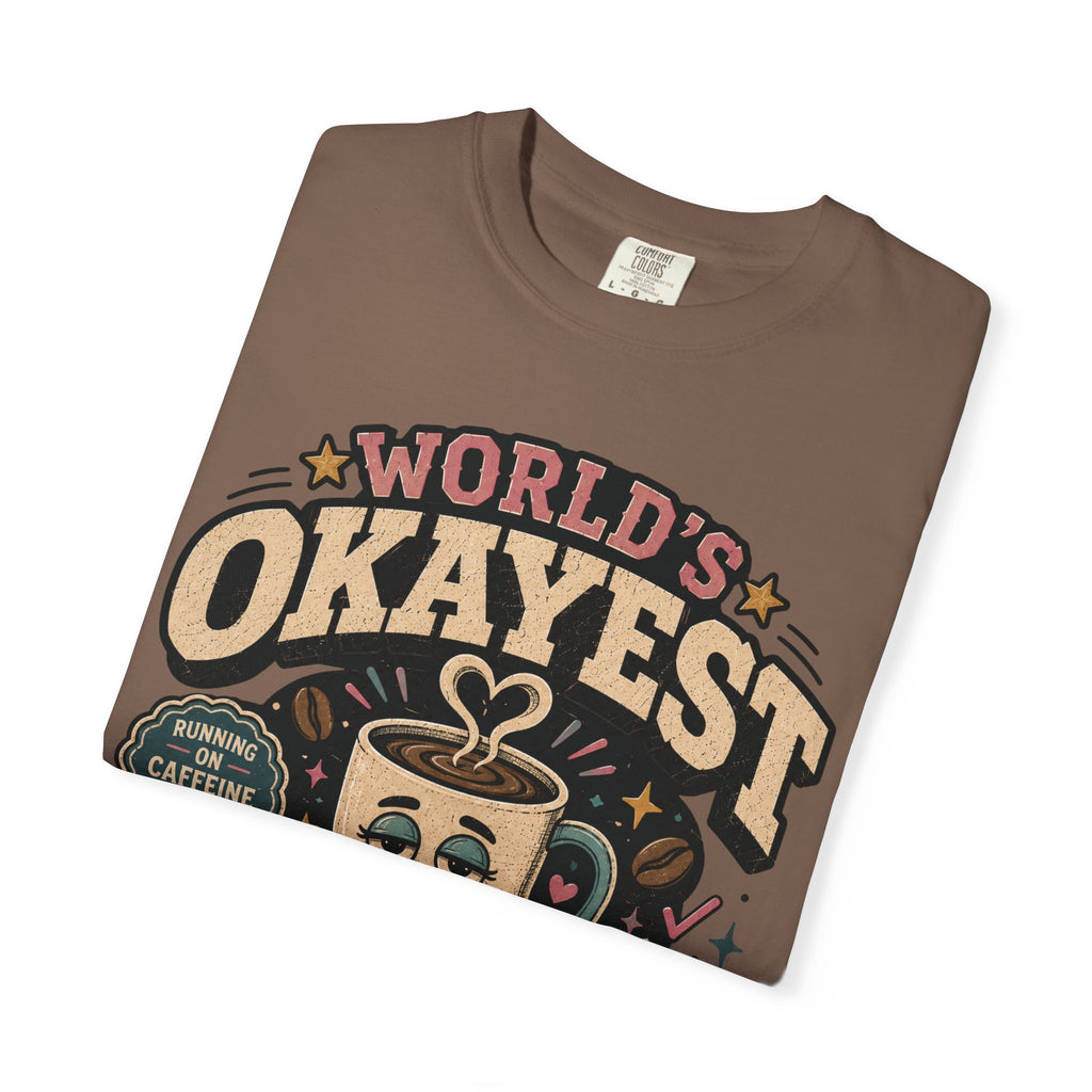 Worlds Okayest Mom Coffee