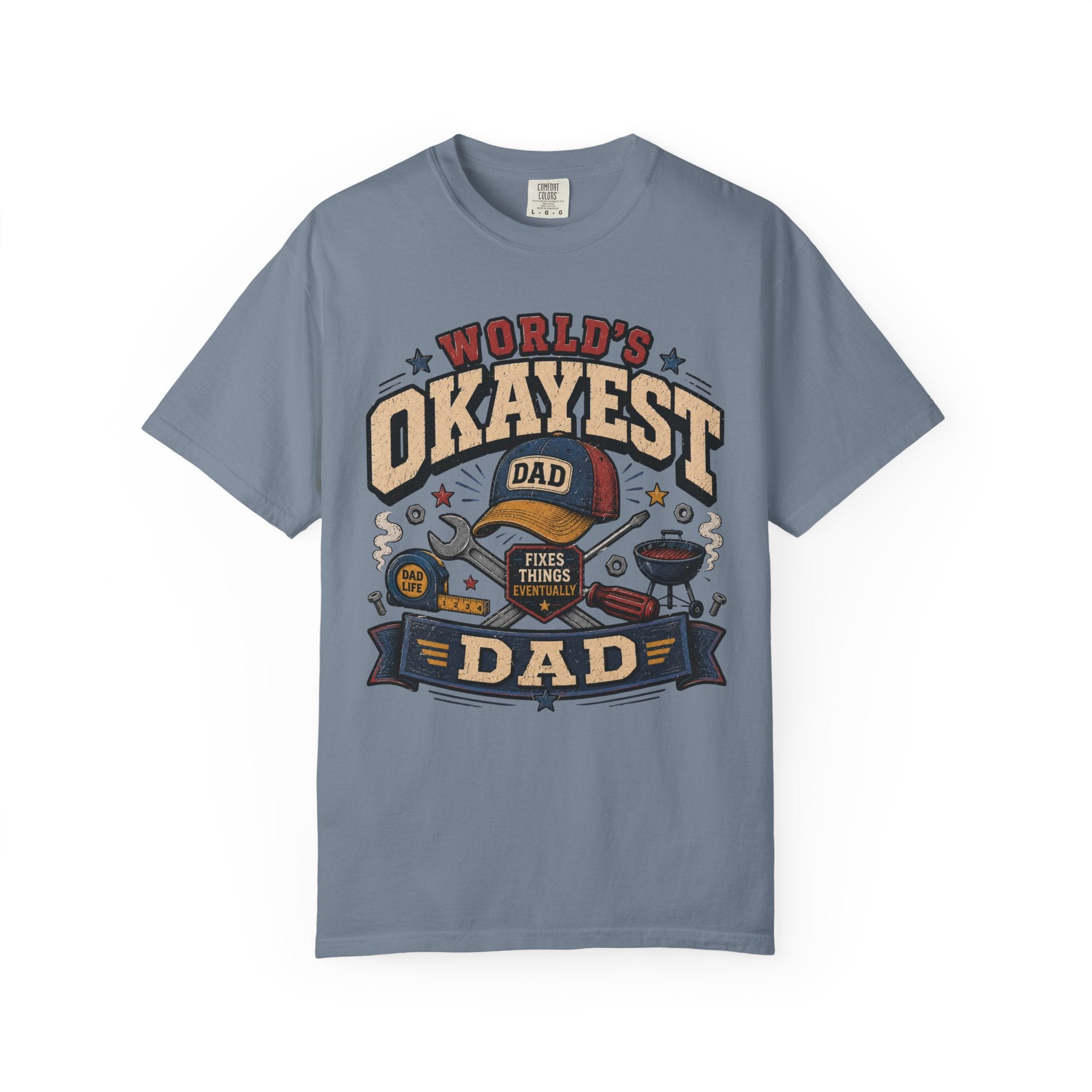 Worlds Okayest Dad All Around