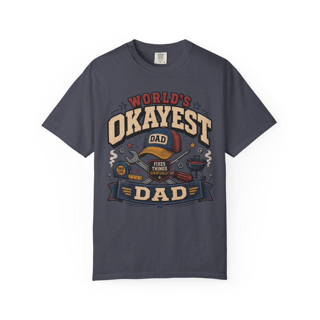 Worlds Okayest Dad All Around