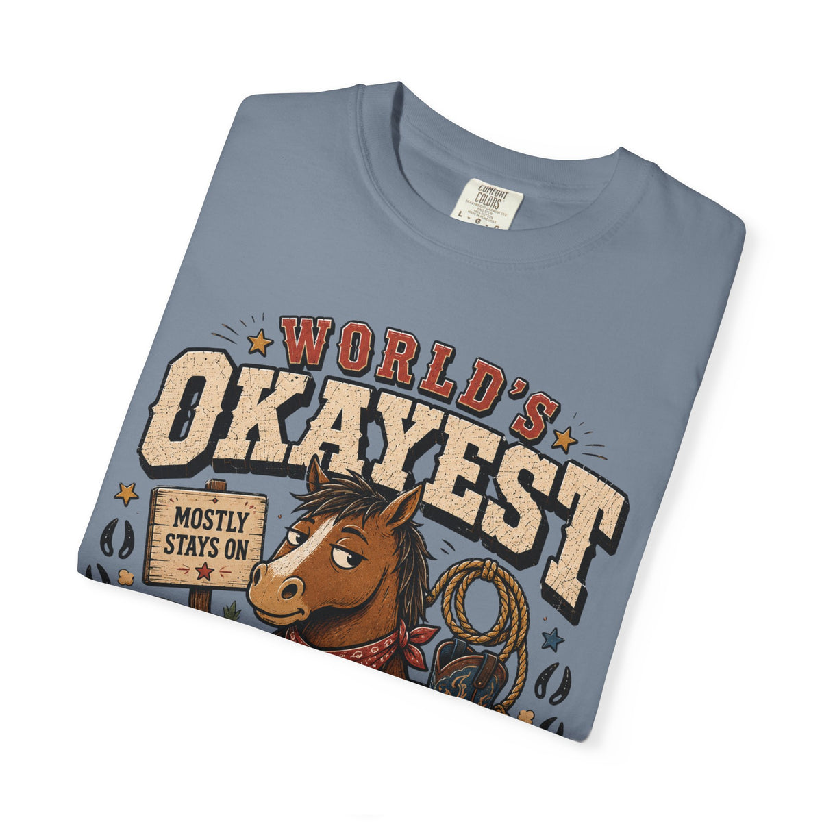 Worlds Okayest Cowgirl Horse
