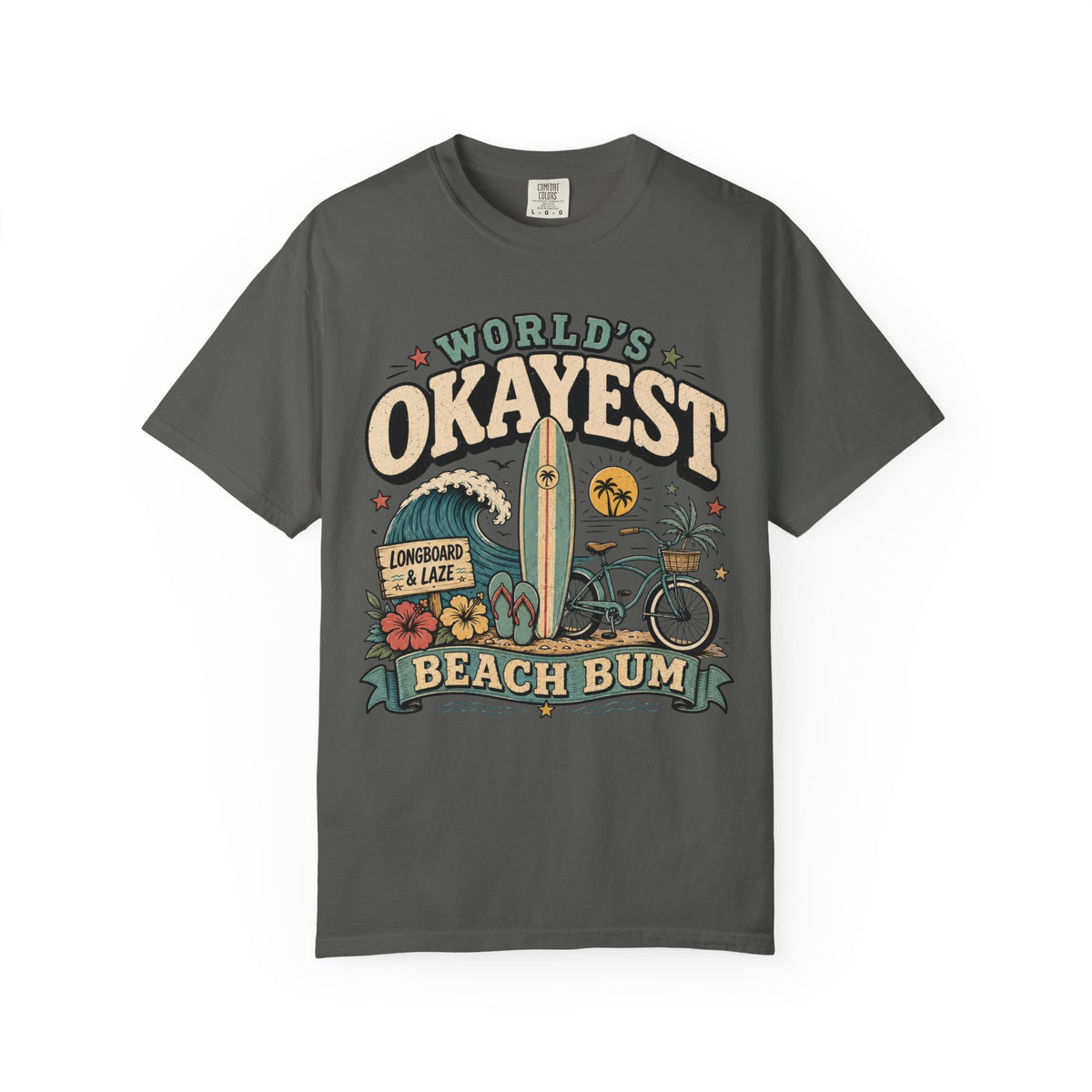 Worlds Okayest Beach Bum Longboard