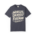 Worlds Okayest Fireman Text