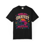Worlds Okayest Hustler Vibe