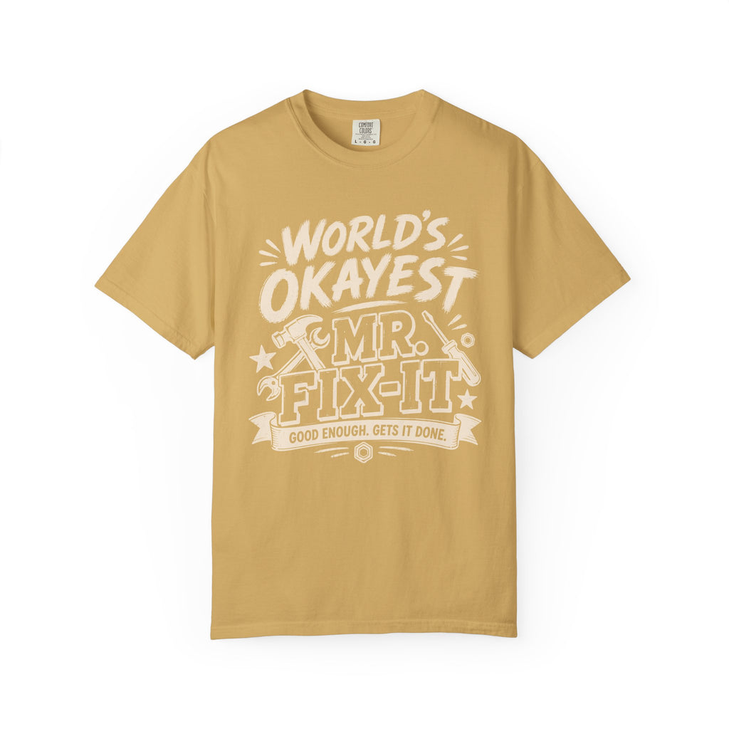 Worlds Okayest Mr. Fix-It