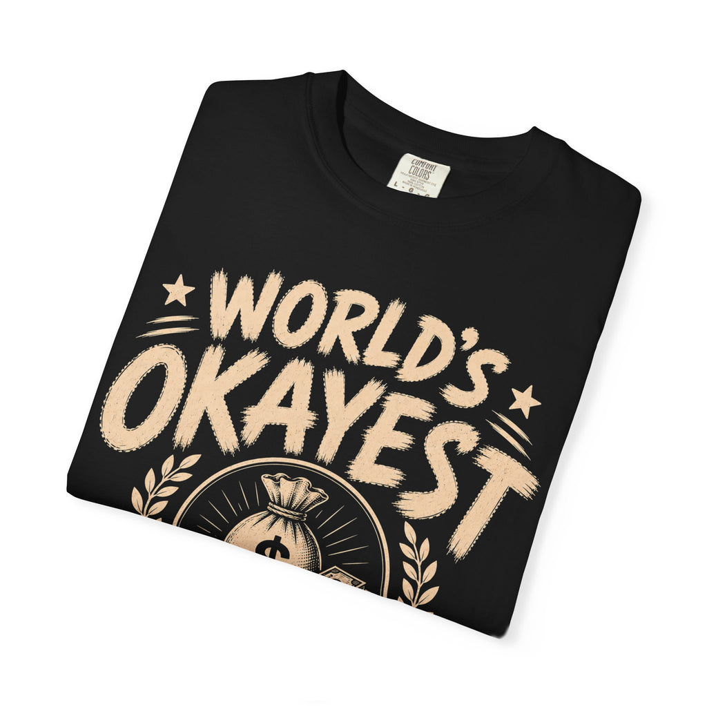 Worlds Okayest Hustler