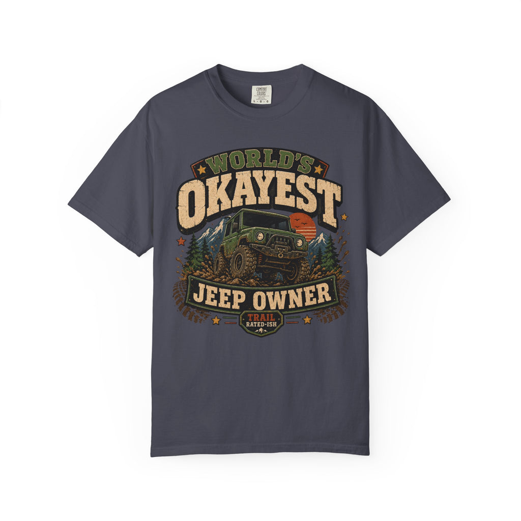 Worlds Okayest Jeep Owner Mud