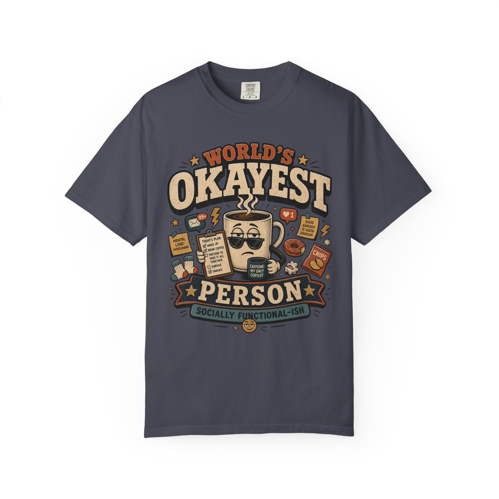 Worlds Okayest Person Coffee