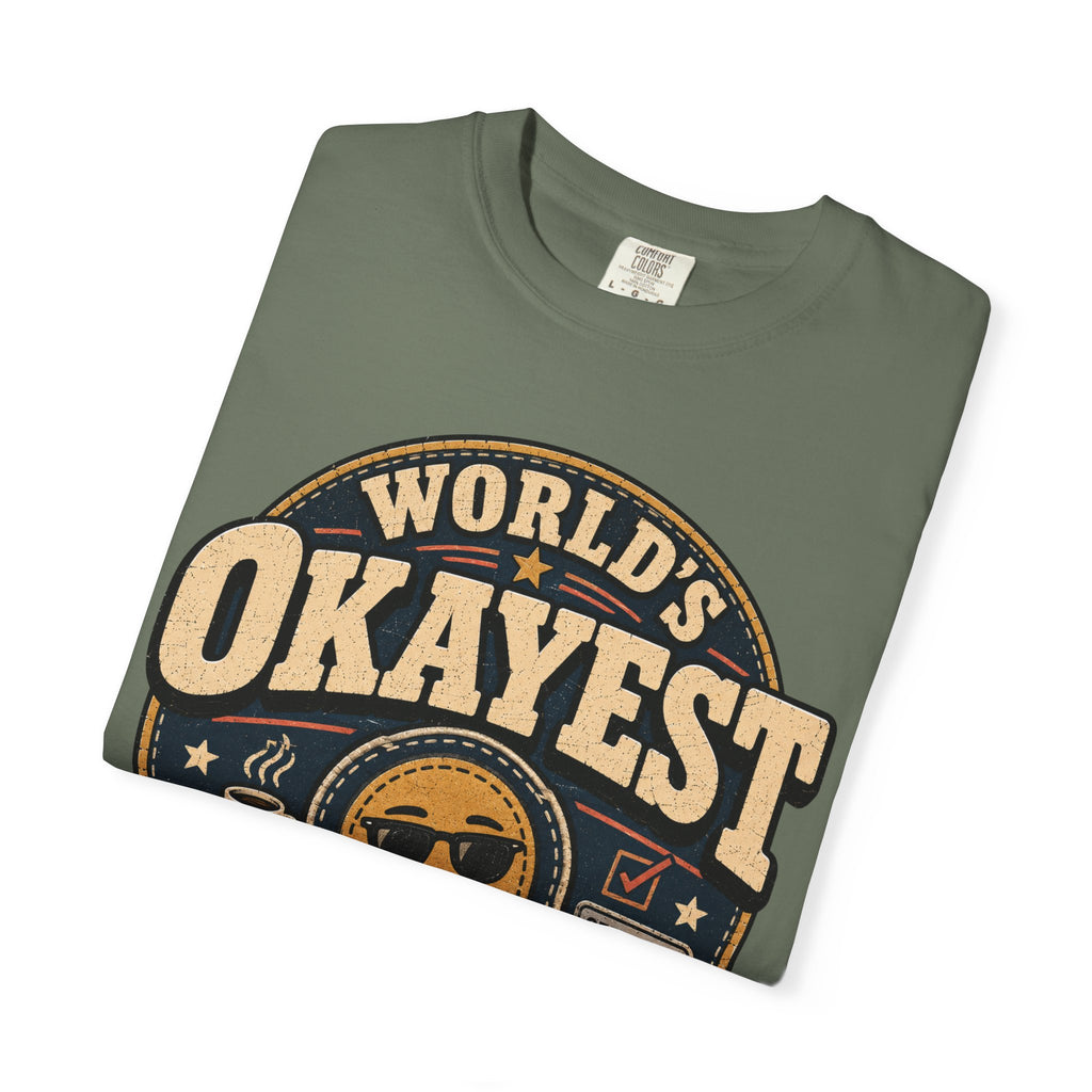 Worlds Okayest Person Badge