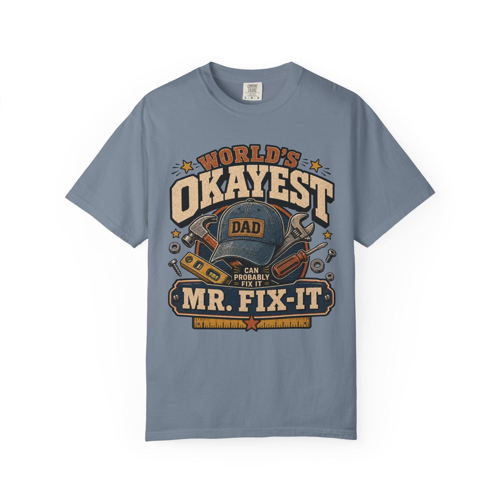 Worlds Okayest Mr. Fix-It Dad