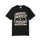 Worlds Okayest Person
