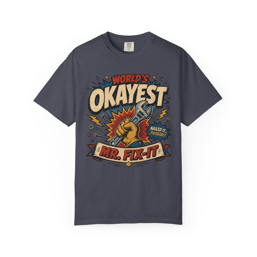 Worlds Okayest Mr. Fix-It Hero
