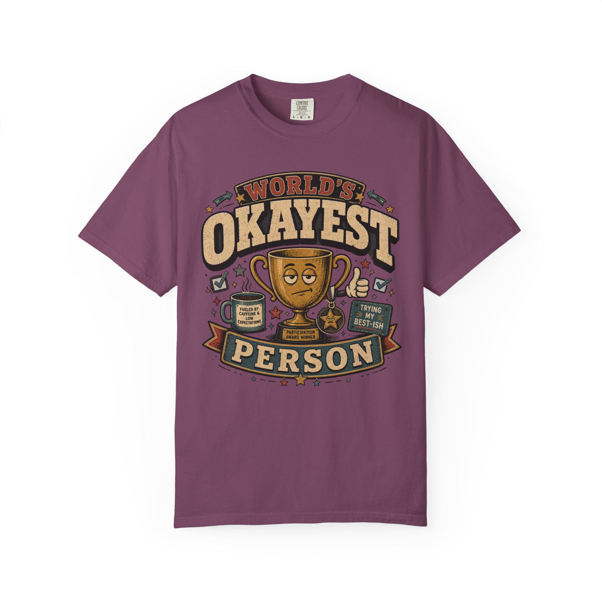 Worlds Okayest Person Trophy