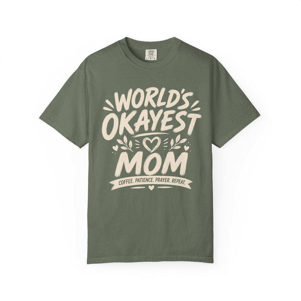 Worlds Okayest Mom
