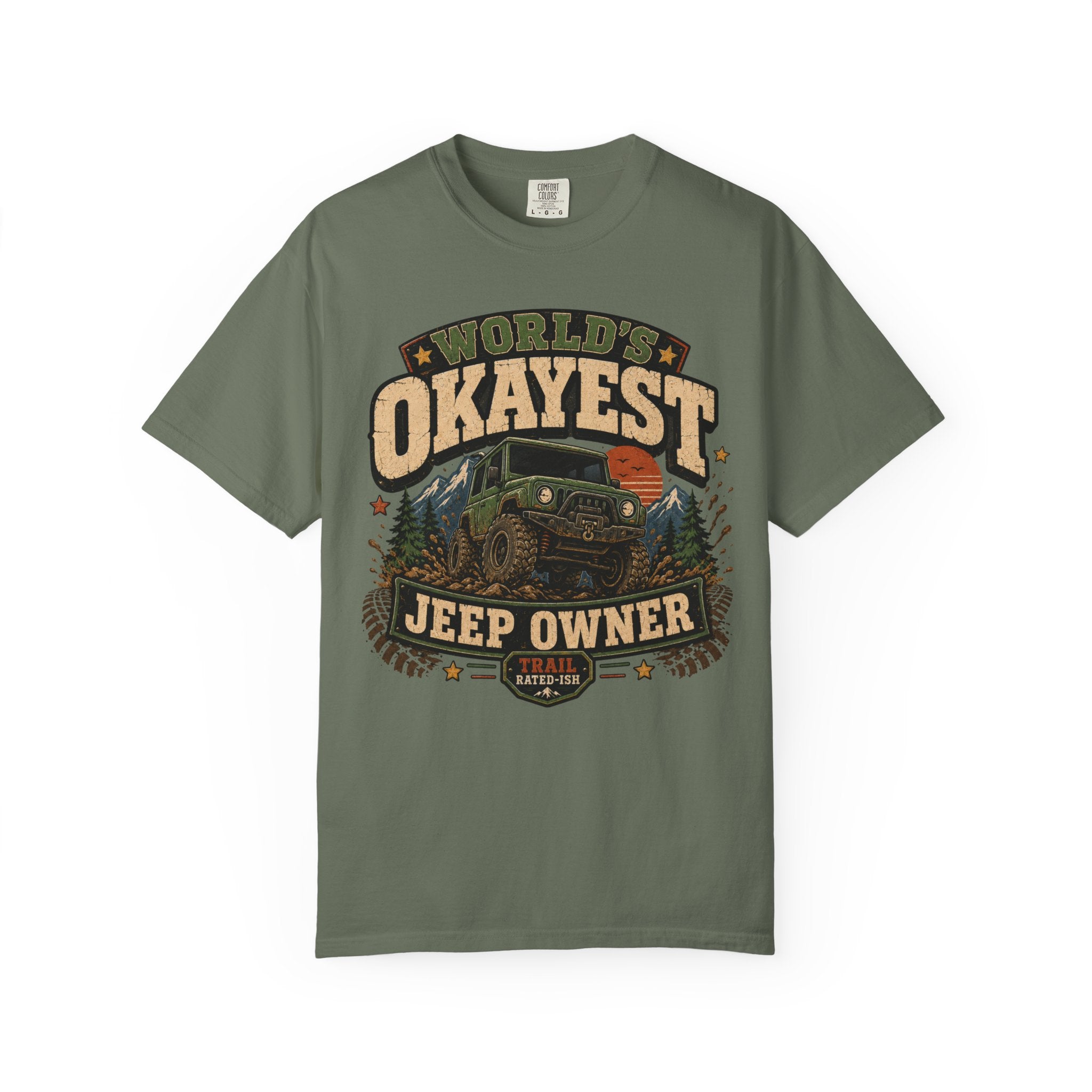 Worlds Okayest Jeep Owner Mud