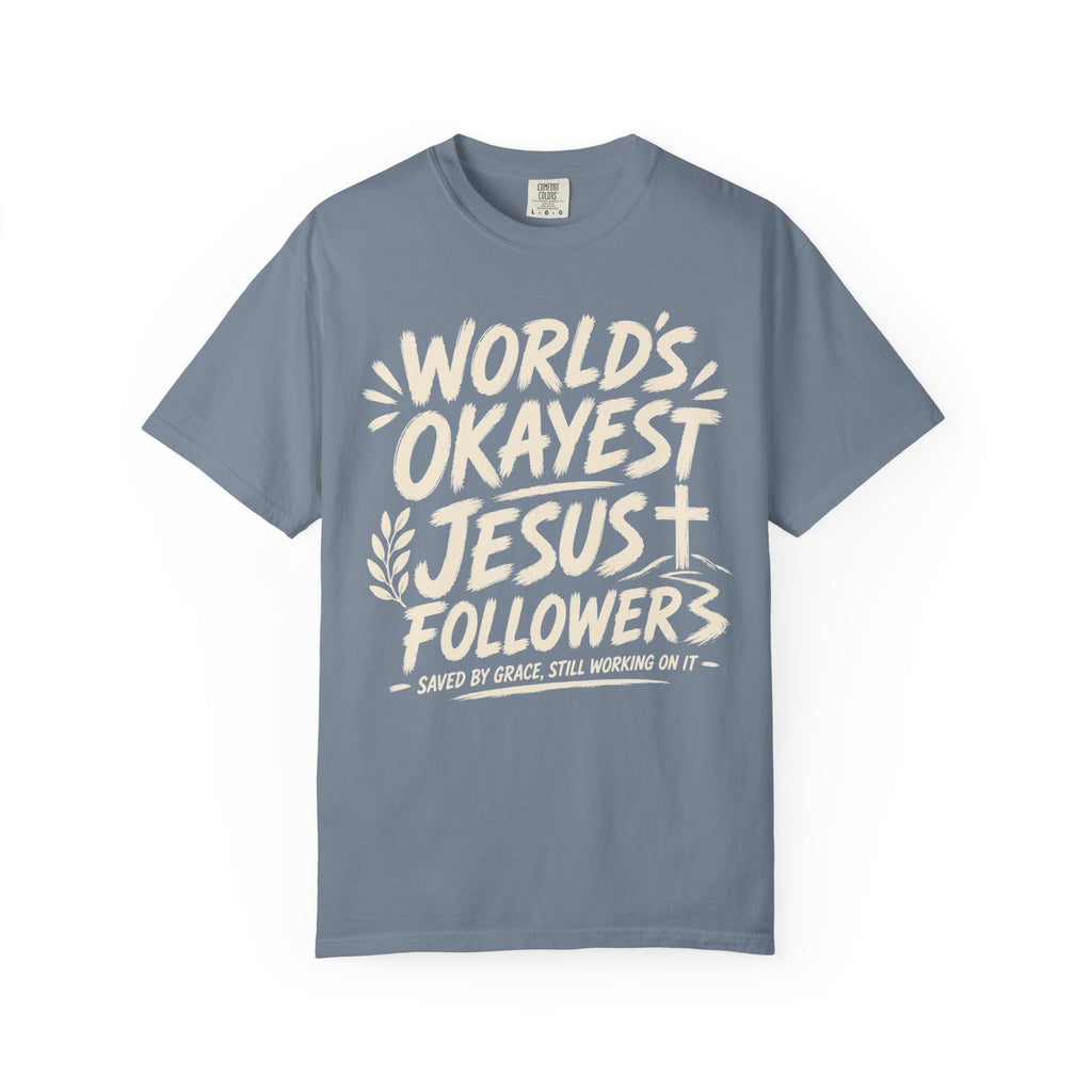 Worlds Okayest Jesus Follower