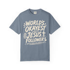 Worlds Okayest Jesus Follower