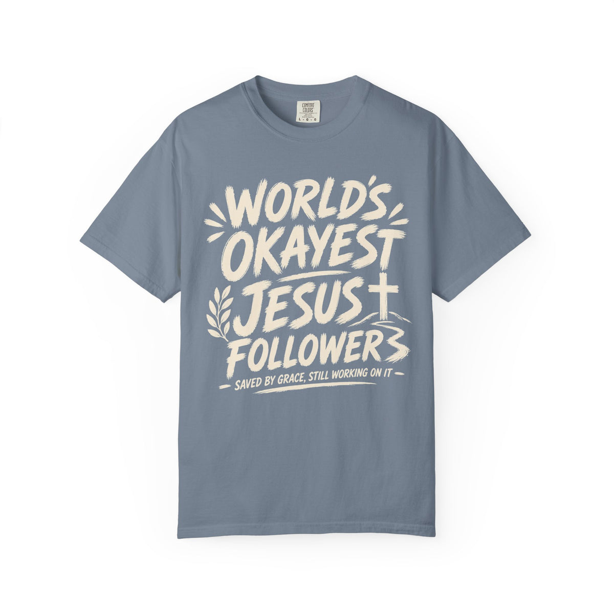 Worlds Okayest Jesus Follower