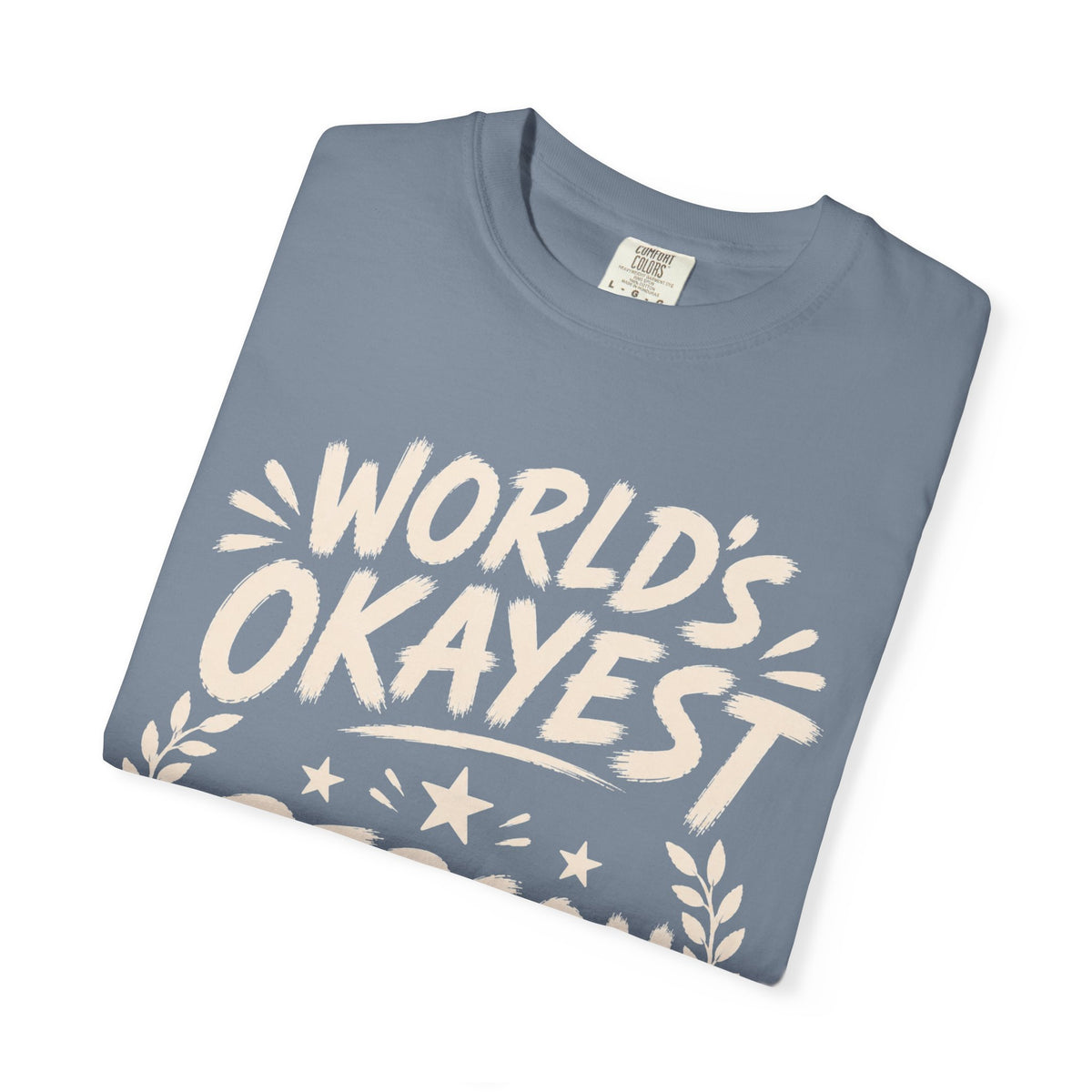 Worlds Okayest Person