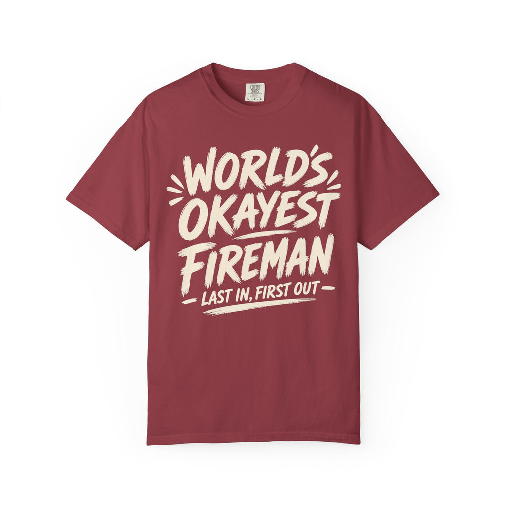 Worlds Okayest Fireman Text