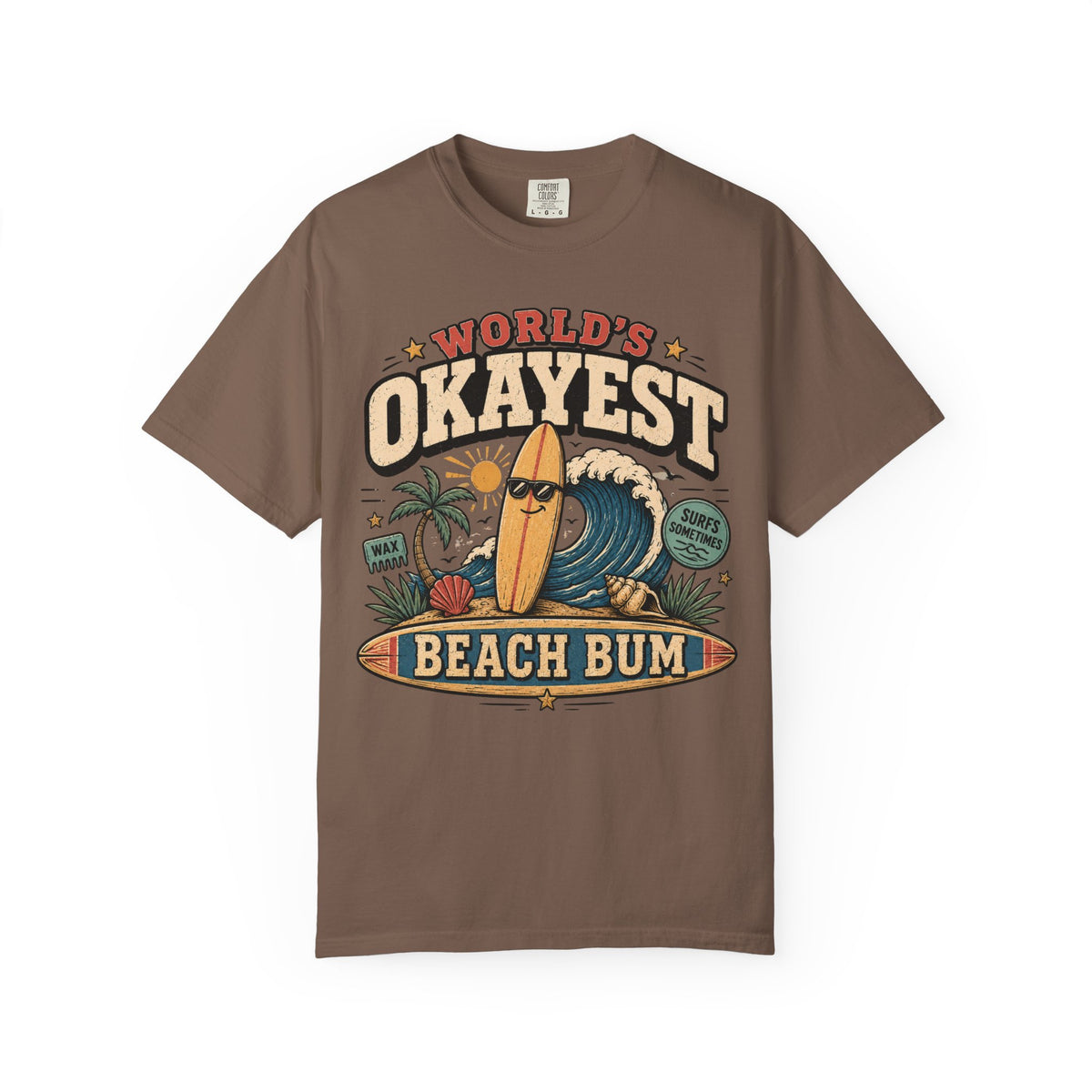 Worlds Okayest Beach Bum Relaxed Board