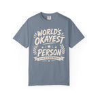 Worlds Okayest Person