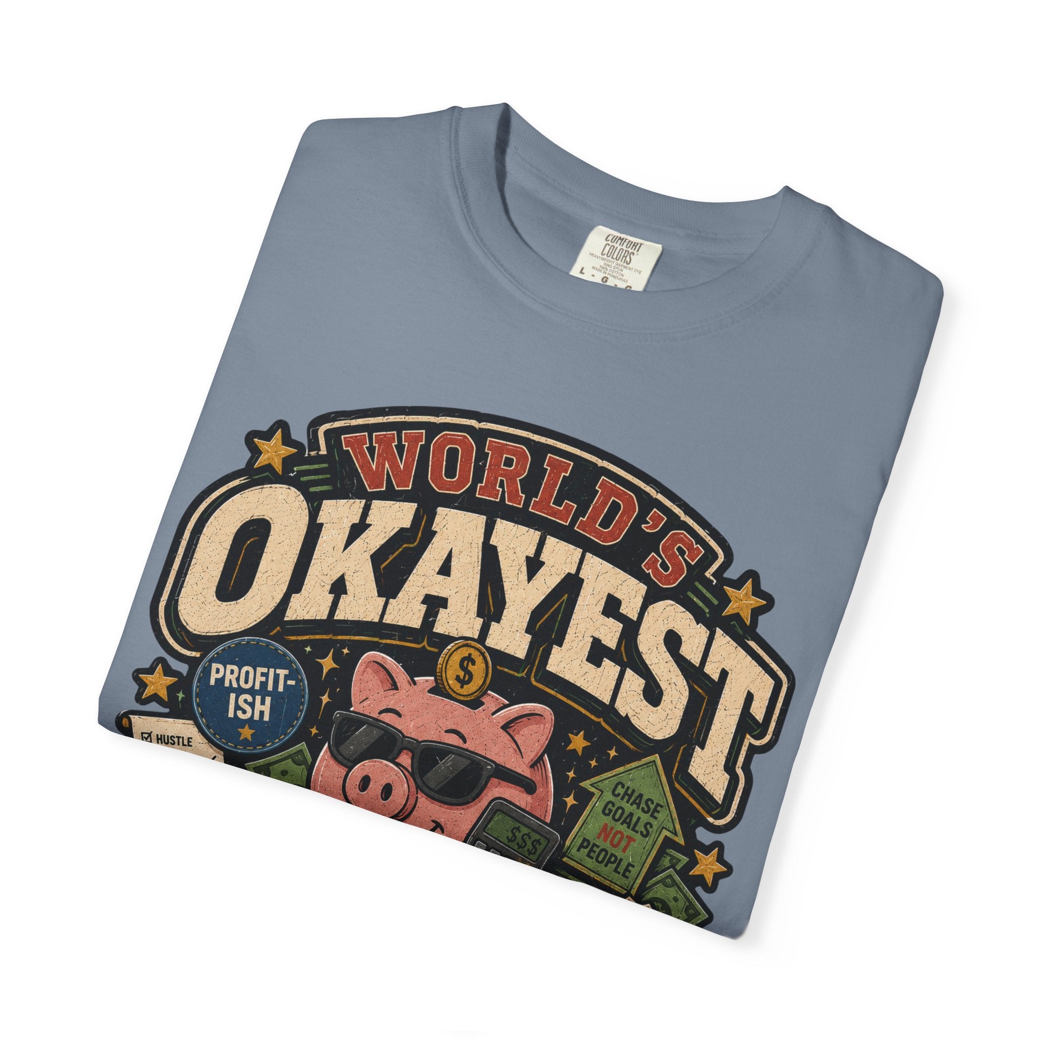 Worlds Okayest Hustler Piggy