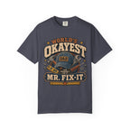 Worlds Okayest Mr. Fix-It Dad