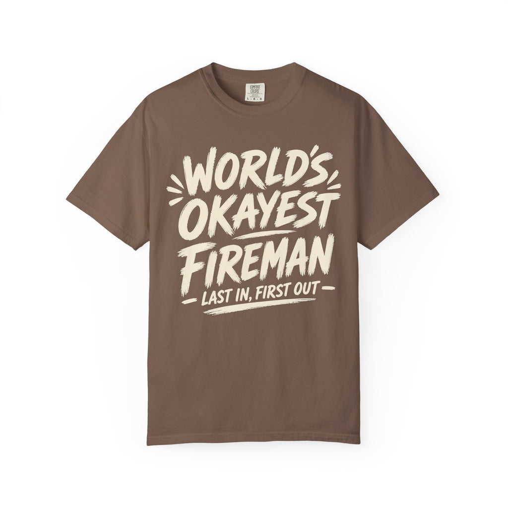 Worlds Okayest Fireman Text